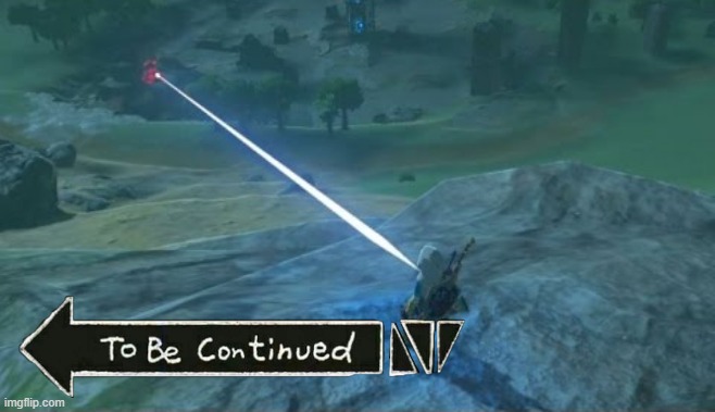 Link To be continued | image tagged in guardian death | made w/ Imgflip meme maker