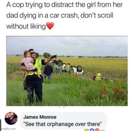 oof. [don't scroll without liking] | image tagged in repost,upvote begging,begging for upvotes,dark humor,car crash,dying | made w/ Imgflip meme maker