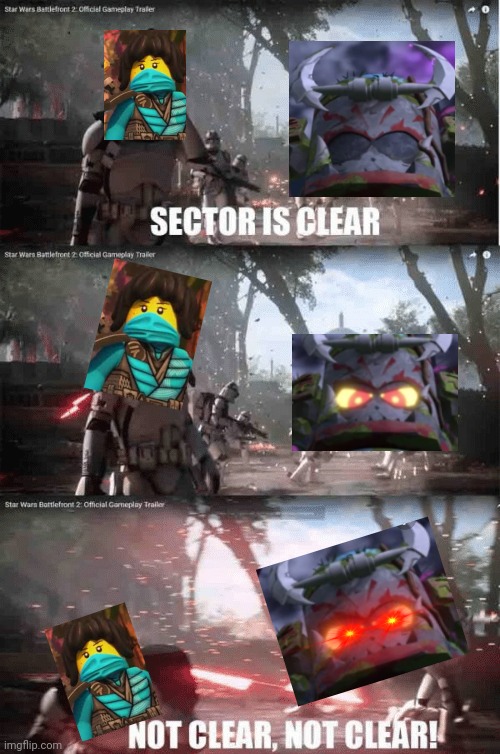 S14 Meme (Sorry If Ya Didn't See It Yet) | image tagged in sector not clear,ninjago | made w/ Imgflip meme maker