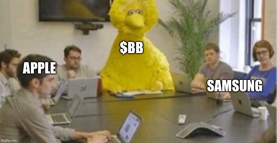 Big Bird at Meeting | $BB; APPLE; SAMSUNG | image tagged in big bird at meeting | made w/ Imgflip meme maker