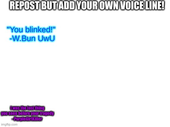i made one up for my oc, voice line talking to william | i was the last thing you seen before your tragedy
- PurpleGirlKiller | image tagged in repost,fnaf | made w/ Imgflip meme maker