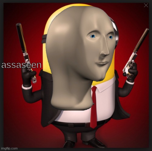 assaseen | made w/ Imgflip meme maker
