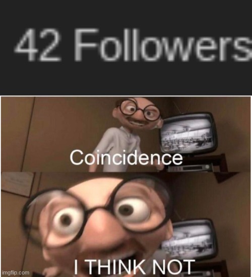 image tagged in coincidence i think not | made w/ Imgflip meme maker