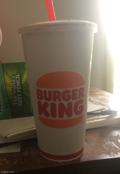 About time Burger King upgrades their cups | made w/ Imgflip meme maker