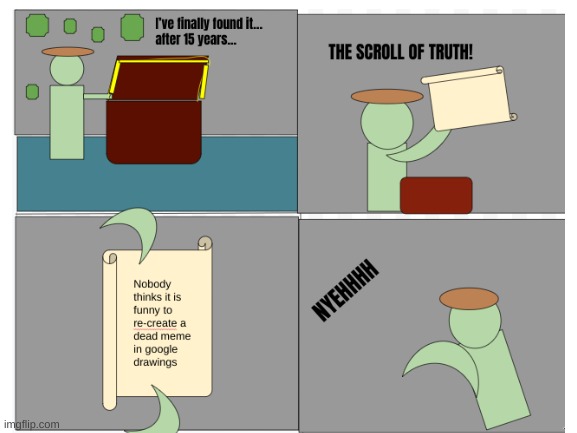 such quality | image tagged in funny,memes,the scroll of truth,remake,quality | made w/ Imgflip meme maker