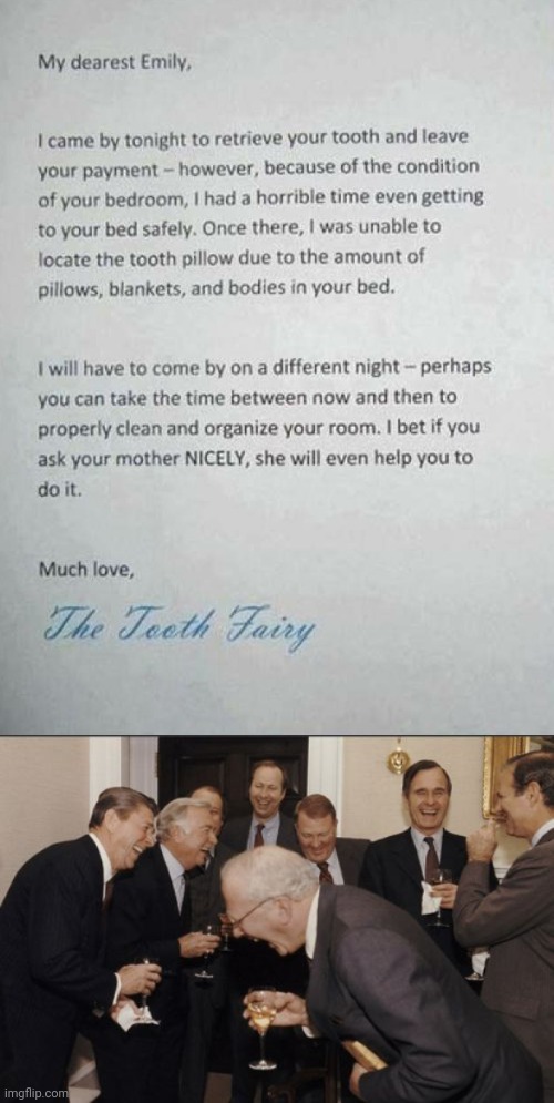 Suuure, the tooth fairy wrote this... | image tagged in laughing men in suits,tooth fairy,funny,parents,kids,meme man smort | made w/ Imgflip meme maker