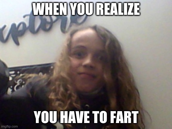 MMMMMM DONUTS | WHEN YOU REALIZE; YOU HAVE TO FART | image tagged in fart | made w/ Imgflip meme maker