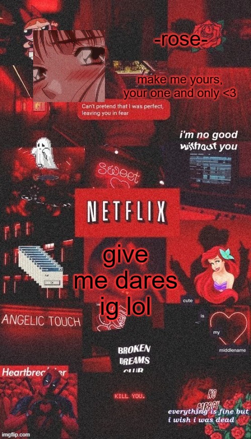 netflix template | give me dares ig lol | image tagged in netflix template | made w/ Imgflip meme maker