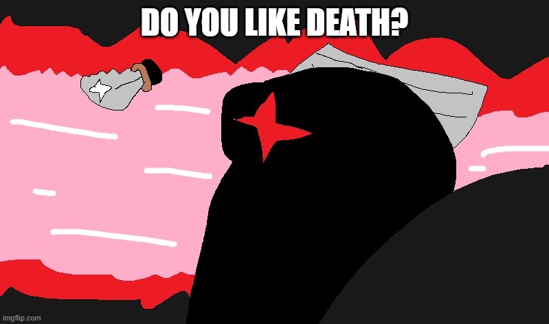 Among Us Punch | DO YOU LIKE DEATH? | image tagged in among us punch | made w/ Imgflip meme maker