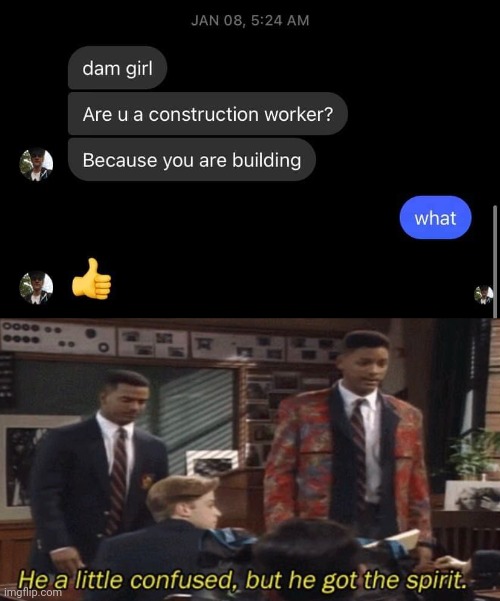 Brick House | image tagged in fresh prince he a little confused but he got the spirit | made w/ Imgflip meme maker
