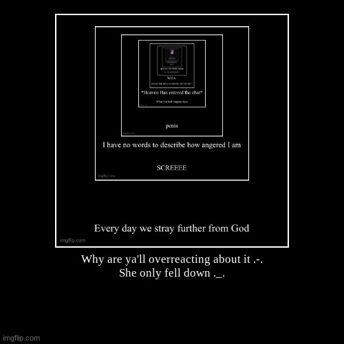 image tagged in funny,demotivationals | made w/ Imgflip demotivational maker