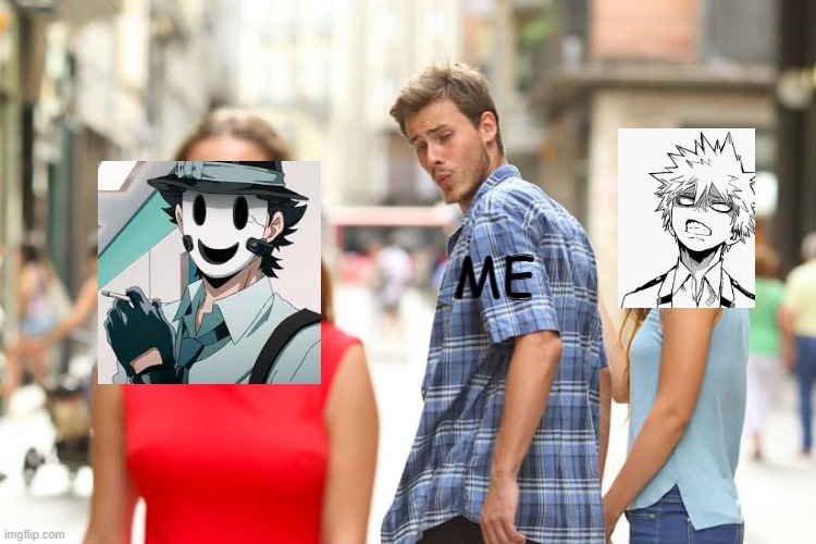 Bakugou was cool for a while but bitch I got a new man to kin with and he's PERFECT. | ME | image tagged in memes,distracted boyfriend,anime,manga,bakugo,sniper mask | made w/ Imgflip meme maker