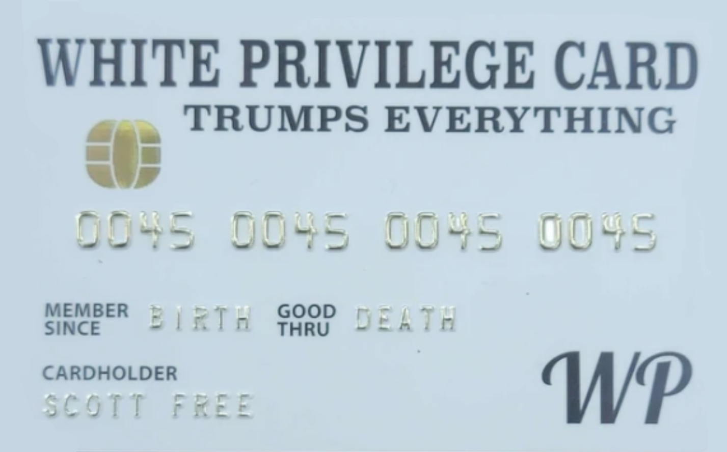 White Privilege - Trumps Everything Blank Meme Template