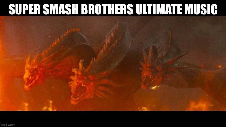 Legendary King Ghidorah | SUPER SMASH BROTHERS ULTIMATE MUSIC | image tagged in legendary king ghidorah | made w/ Imgflip meme maker