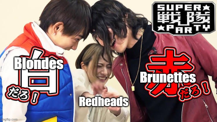 Kaitou vs. Zenkai Red | Brunettes; Blondes; Redheads | image tagged in kaitou vs zenkai red | made w/ Imgflip meme maker