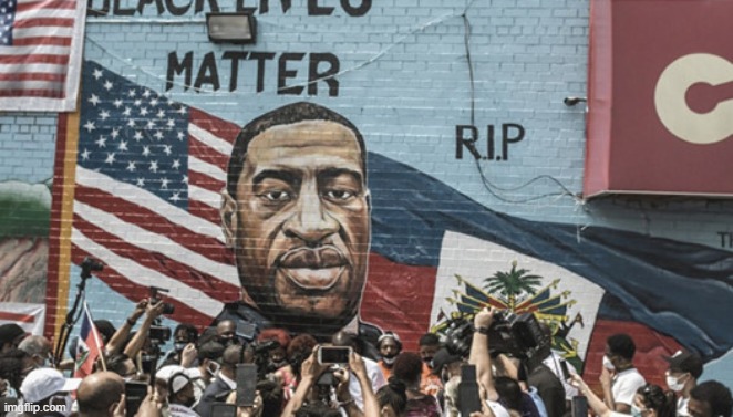 George Floyd's life mattered. It didn't to the officers, but it should have. And it matters to us forever. | image tagged in george floyd mural,george floyd | made w/ Imgflip meme maker
