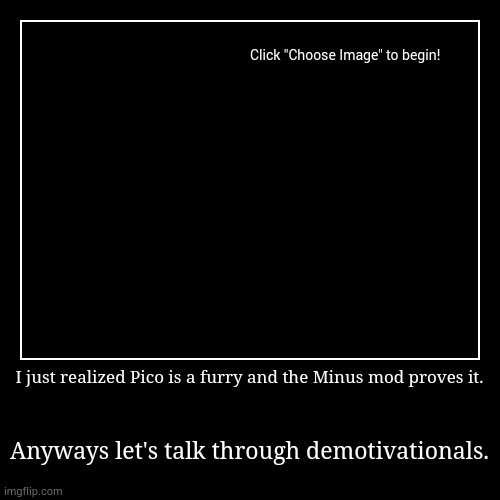 image tagged in funny,demotivationals | made w/ Imgflip demotivational maker