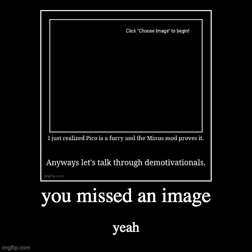 image tagged in funny,demotivationals | made w/ Imgflip demotivational maker