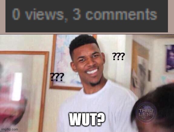 Wut? | WUT? | image tagged in black guy confused | made w/ Imgflip meme maker