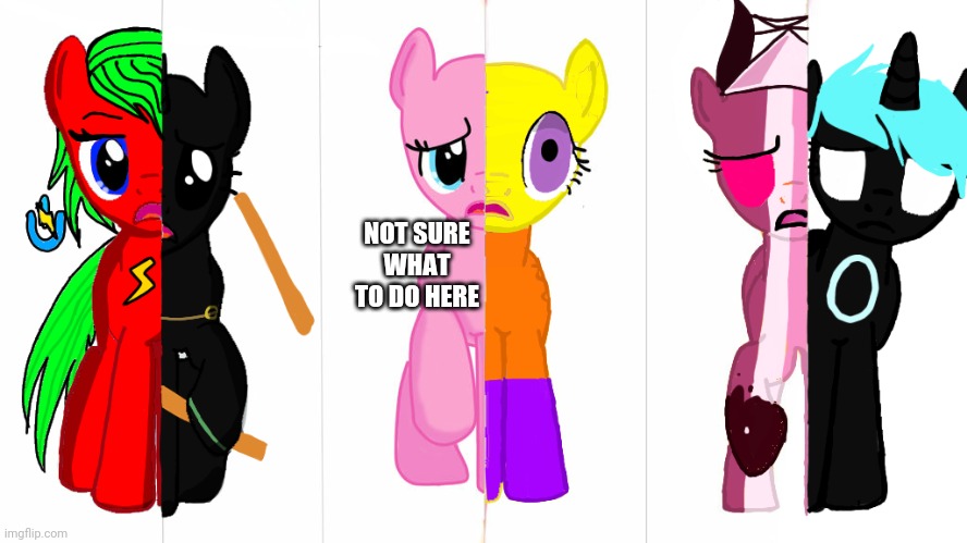 NOT SURE WHAT TO DO HERE | made w/ Imgflip meme maker