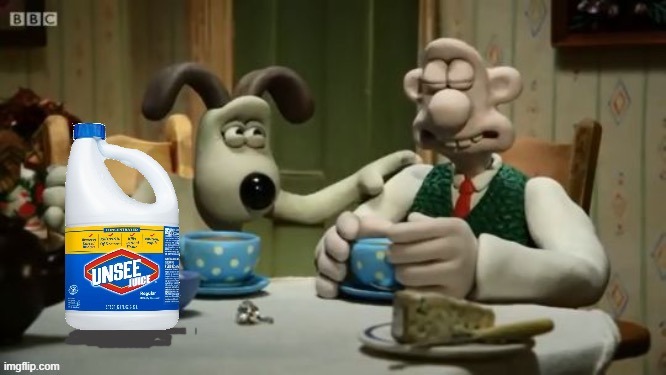 https://imgflip.com/memegenerator/311503964/Unsee-Wallace-and-Gromit | image tagged in unsee wallace and gromit | made w/ Imgflip meme maker