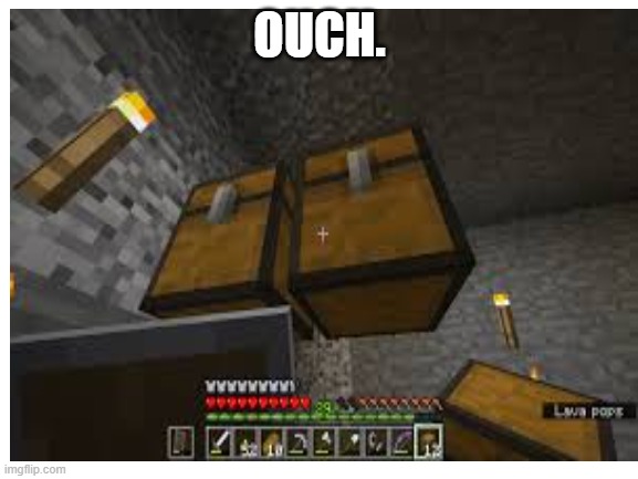 It doesn't connect.... |  OUCH. | image tagged in minecraft,wtf,cursed image,memes,blank white template | made w/ Imgflip meme maker