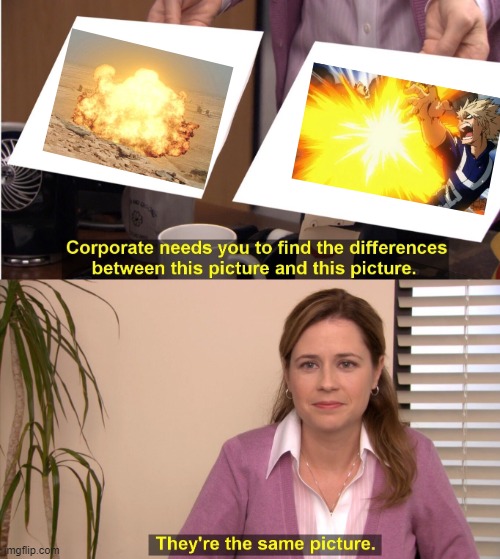They're The Same Picture | image tagged in memes,they're the same picture | made w/ Imgflip meme maker