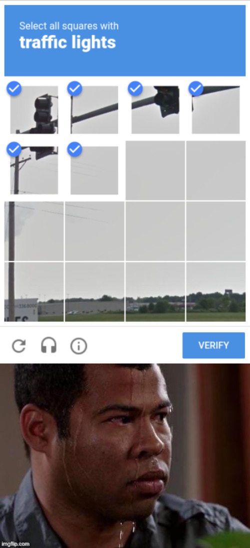 i never get these things right | image tagged in captcha,jordan peele sweating,memes,so true memes | made w/ Imgflip meme maker