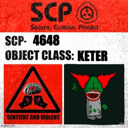 SCP Label Template: Keter | image tagged in scp label template keter | made w/ Imgflip meme maker