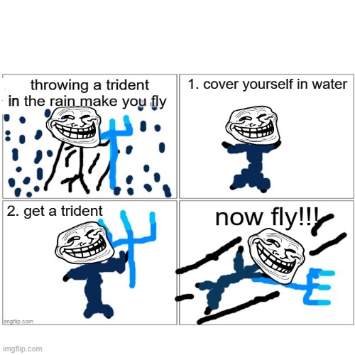 how to fly in mincraft | in | image tagged in funny memes,minecraft,mincraft logic | made w/ Imgflip meme maker