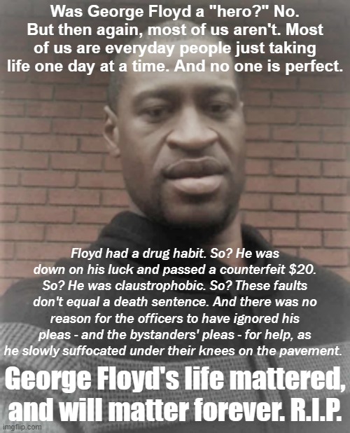 Today, the prosecution rested its case in the trial of the People of the State of Minnesota v. Derek Chauvin. | image tagged in george floyd mattered,george floyd,black lives matter,blm,blacklivesmatter,police brutality | made w/ Imgflip meme maker