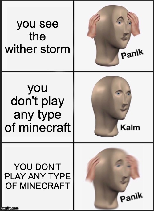 Wither storm Meme Generator - Imgflip