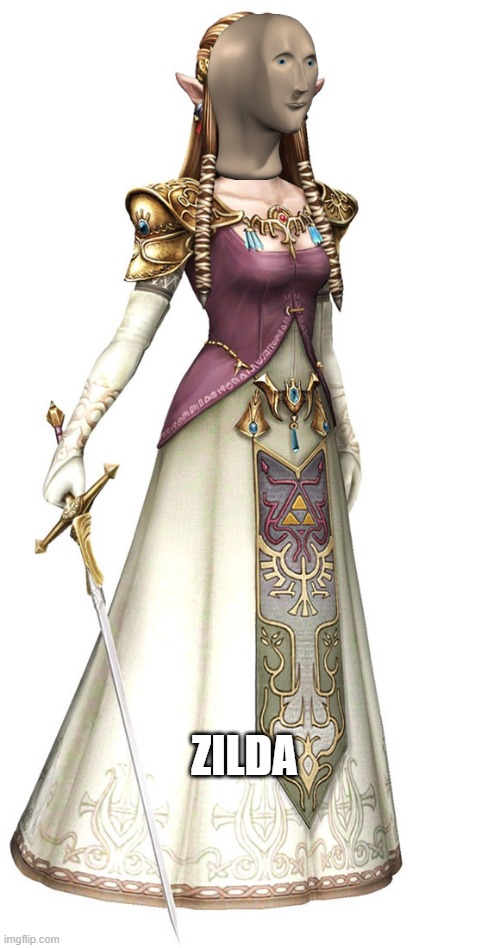 Princess Zelda | ZILDA | image tagged in princess zelda | made w/ Imgflip meme maker