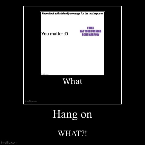 image tagged in funny,demotivationals | made w/ Imgflip demotivational maker