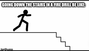Fire drill - Imgflip