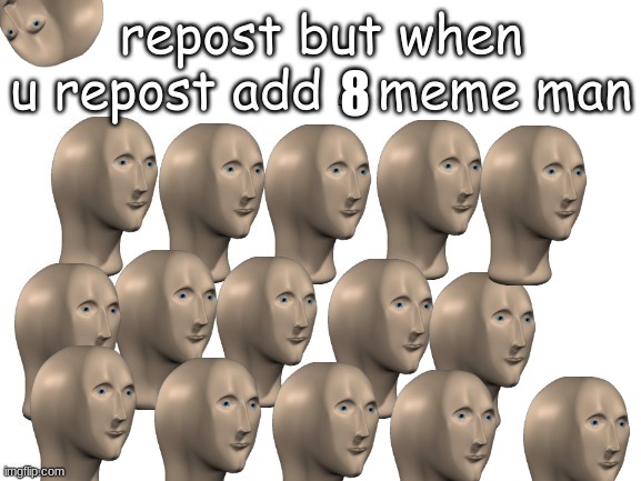 8 | made w/ Imgflip meme maker