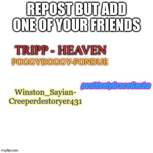 Winston_Sayian- Creeperdestoryer431 | made w/ Imgflip meme maker