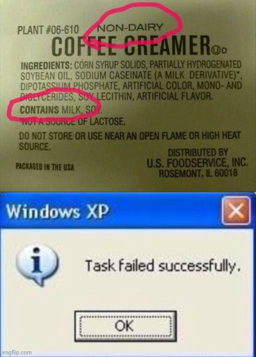 Non dairy contains milk | image tagged in task failed successfully,you had one job just the one,non dairy,milk,stupid signs,fails | made w/ Imgflip meme maker
