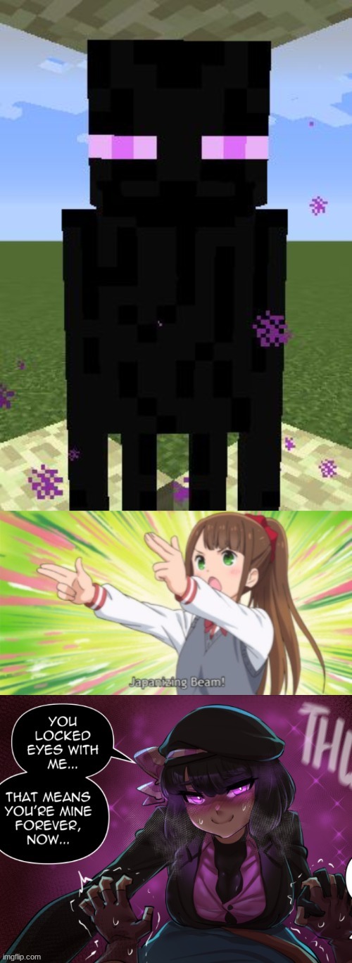 Ender-Chan | image tagged in japanizing beam | made w/ Imgflip meme maker