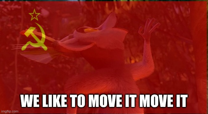 We like to move it move it Blank Meme Template