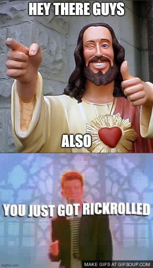 lool | HEY THERE GUYS; ALSO | image tagged in memes,buddy christ | made w/ Imgflip meme maker