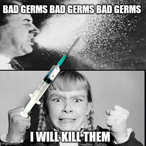 The Bad Germ | BAD GERMS BAD GERMS BAD GERMS; I WILL KILL THEM | image tagged in the bad seed,covid 19,covid memes,funny memes,vaccines,old movies | made w/ Imgflip meme maker