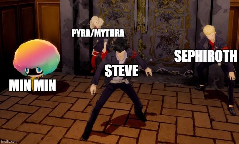 Fighters Pass 2 be like | PYRA/MYTHRA; SEPHIROTH; STEVE; MIN MIN | image tagged in morgana the clown | made w/ Imgflip meme maker