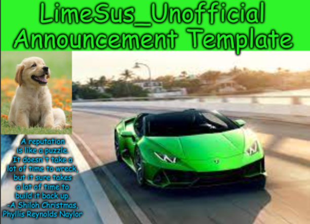 High Quality LimeSus Car Announcement Temp V1 (1) Blank Meme Template
