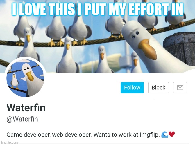 I LOVE THIS I PUT MY EFFORT IN | made w/ Imgflip meme maker