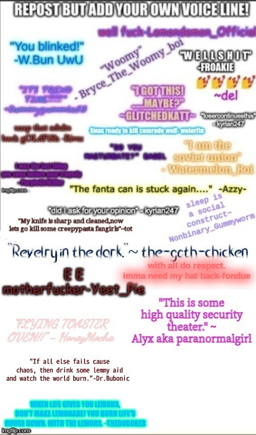 reposting cause i got left out ; ~ ; | with all do respect. imma need my hat back-fondue | made w/ Imgflip meme maker