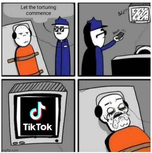 Torture | image tagged in memes,funny | made w/ Imgflip meme maker