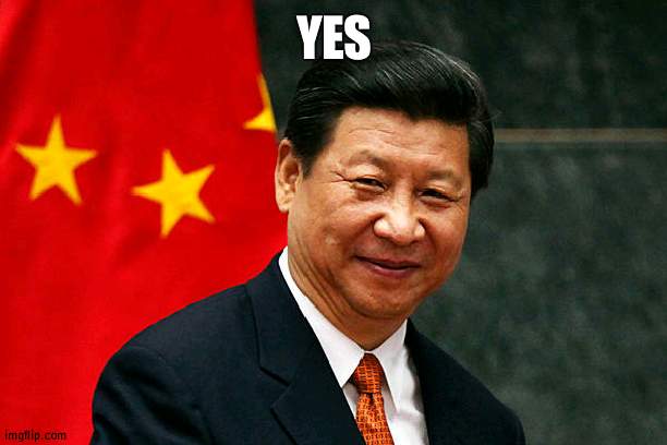 Xi says yes - Imgflip