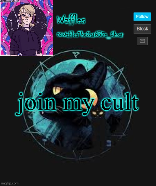 . | join my cult | image tagged in no tags for you | made w/ Imgflip meme maker