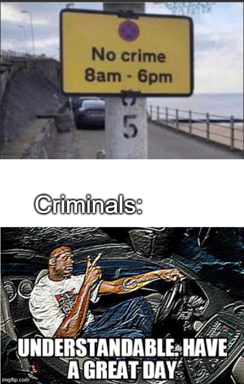 :D | image tagged in cool crimes | made w/ Imgflip meme maker